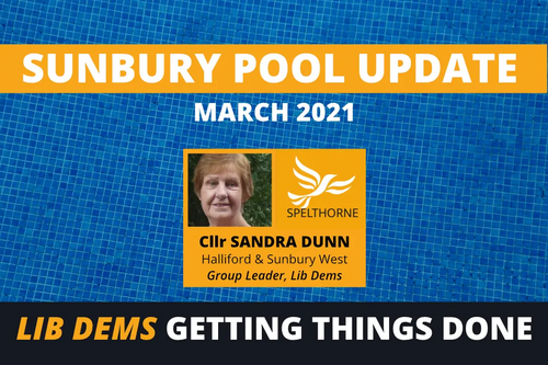 Spelthorne Liberal Democrats Sunbury Pool Update