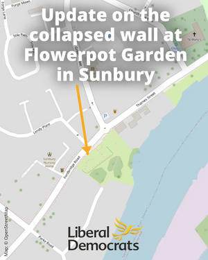 Spelthorne Liberal Democrats Flower Pot Garden Sunbury wall collapse