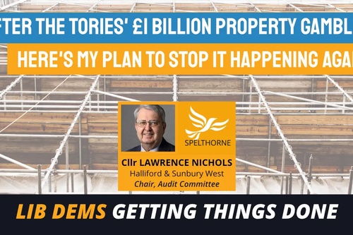 Spelthorne Liberal Democrats £1b property gamble by Tories