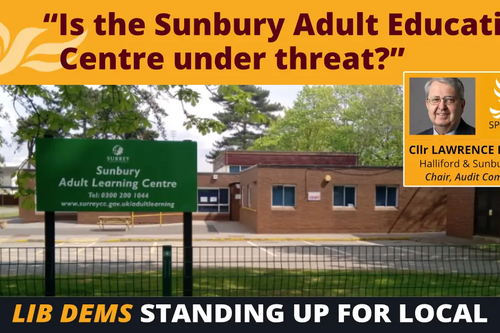 Spelthorne Liberal Democrats Adult Education Centre under threat