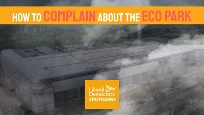 Spelthorne Liberal Democrats How to complain Eco Park