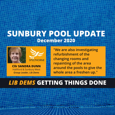 Spelthorne Liberal Democrats Sunbury Pool Update December 2020